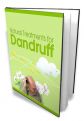 Natural Treatments For Dandruff - Stop Your Scalp From Snowing!